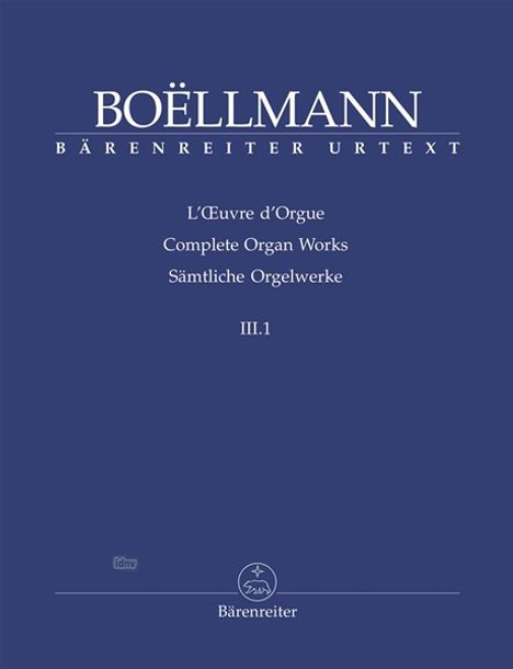 Leon Boellmann: Boëllmann,L.        :Sämtliche Org...1 /U /Org /KT, Noten