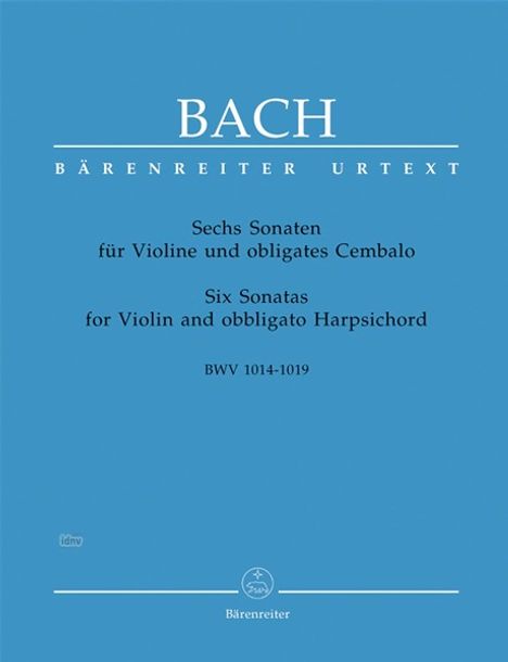 6 Sonaten für Violine und obligates Cembalo BWV 1014-1019, Cembalopartitur und 2 Stimmen, Noten