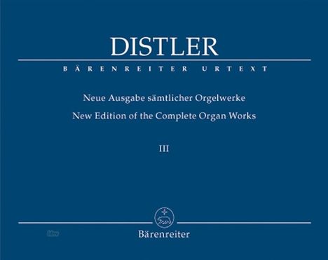 Sämtliche Orgelwerke. Complete Organ Works. Bd.3, Noten