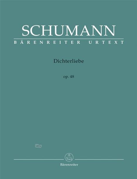 Dichterliebe op.48, Gesang u. Klavier, hohe Stimme, Spielpartitur, Noten