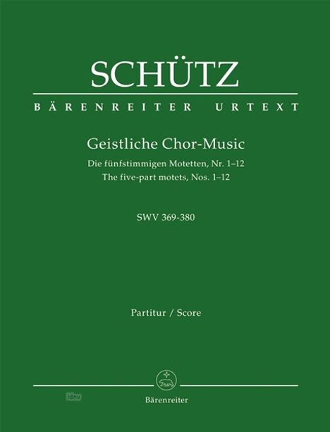 Geistliche Chor-Music SWV 369-380, Chorpartitur, Noten