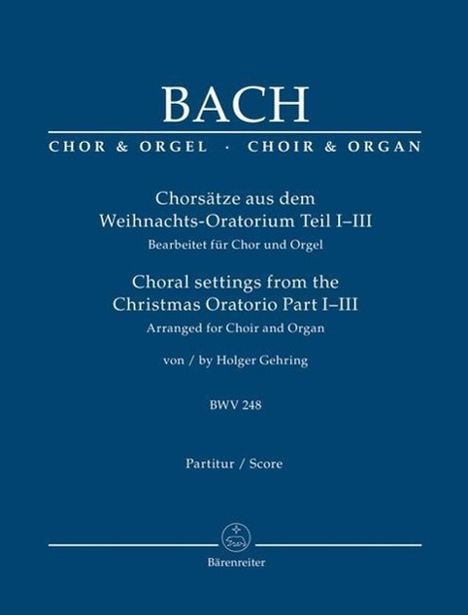 Johann Sebastian Bach: Chorsätze aus dem Weihnachts-Oratorium Teil I-III, Buch