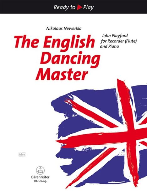 The English Dancing Master for Recorder (Flute) an Piano, Klavierpartitur u. Melodiestimme, Noten