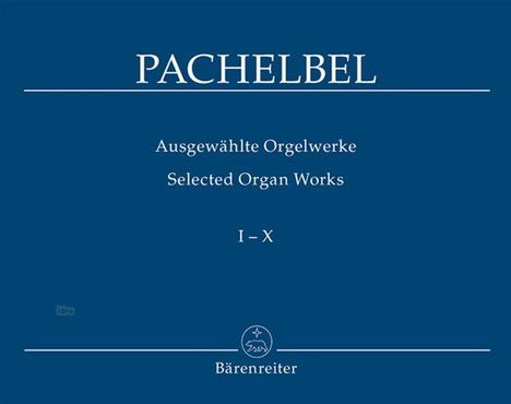 Johann Pachelbel: Ausgewählte Orgelwerke, Band 1, Noten