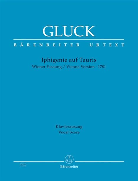 Christoph Willibald Gluck: Gluck, C: Iphigenie auf Tauris - Musikdrama in vier Aufzügen, Buch