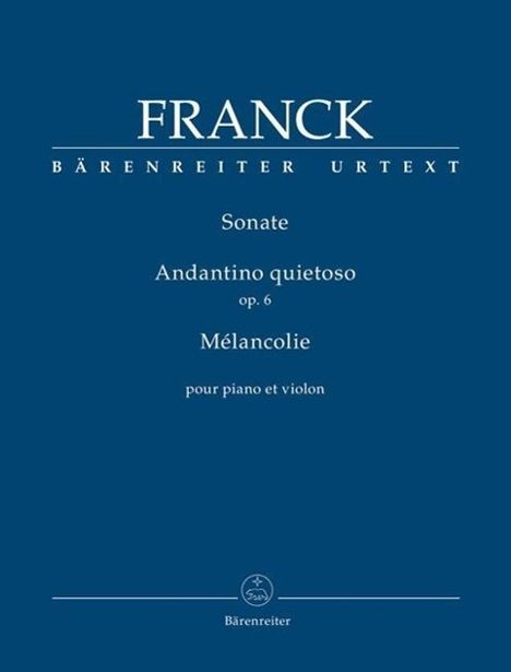 Franck, C: Sonate/Andantino quietoso/Mélancolie pour piano e, Buch