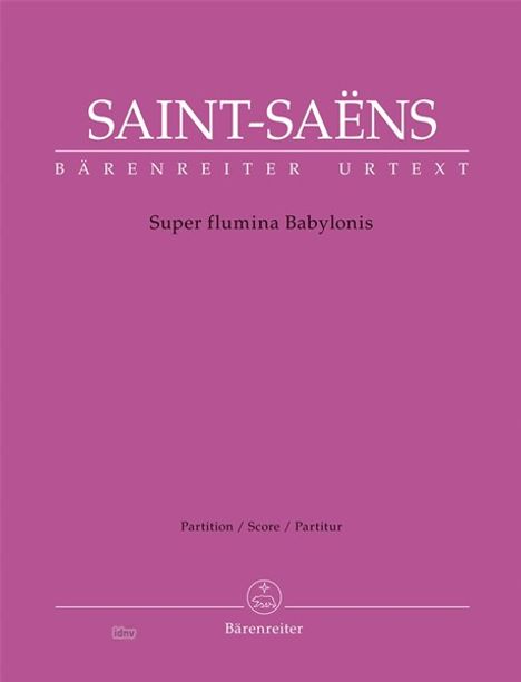 Camille Saint-Saens: Super flumina Babylonis, Noten