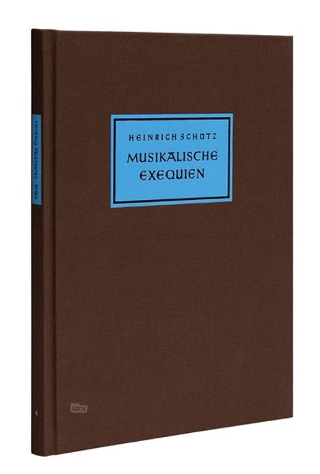 Heinrich Schütz: Musikalische Exequien, Noten