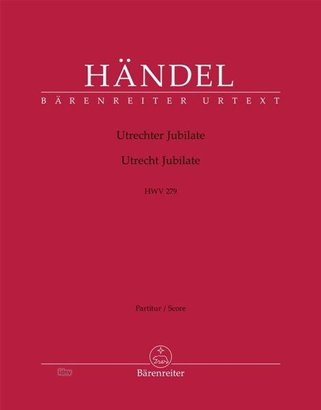 Titel: Händel - Utrecht Jubilate, HWV 279, Partitur. Oben steht "Bärenreiter Urtext" auf einem dunkelroten Hintergrund.