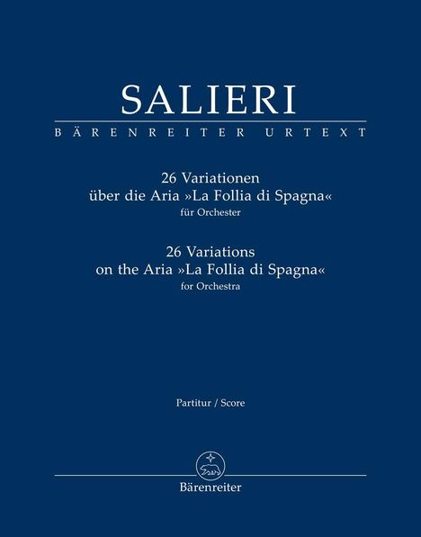 "Salieri: 26 Variationen über die Aria 'La Follia di Spagna' für Orchester. Bärenreiter Urtext. Logo am unteren Rand."