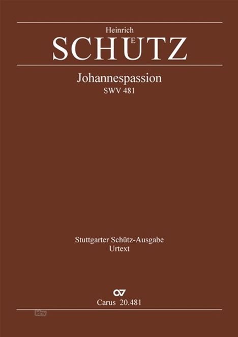 Heinrich Schütz: Johannespassion phrygisch SWV, Noten