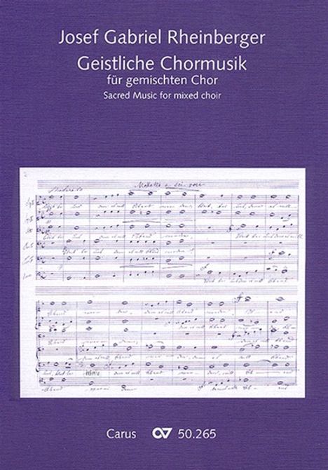 Josef Rheinberger: Rheinberger: Geistliche Chormu, Noten