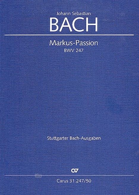 Johann Sebastian Bach: Markuspassion BWV 247, Noten