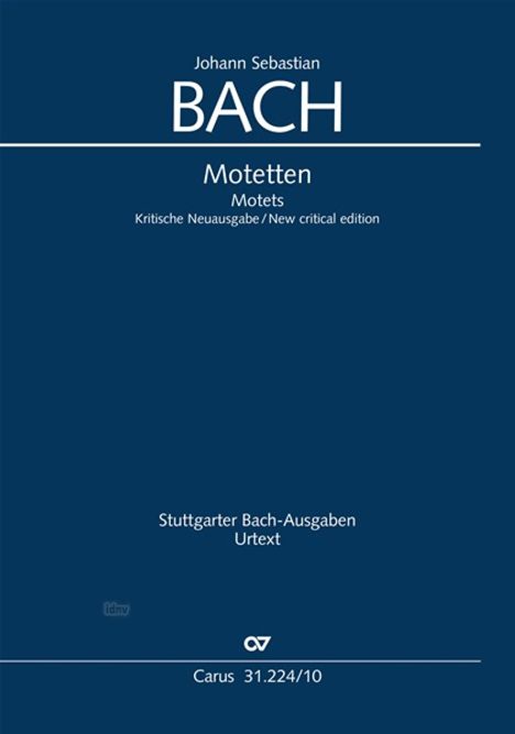 Johann Sebastian Bach: Bach, Johann Sebasti:Bach: Sämtl. Mot. (ohne B, Noten