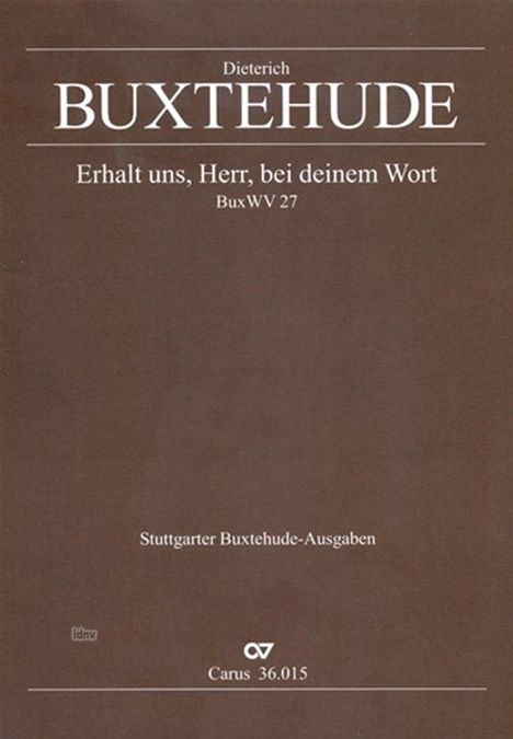 Dieterich Buxtehude: Choralkantate BuxWV 24 "Erhalt uns, Herr, bei deinem Wort", Noten