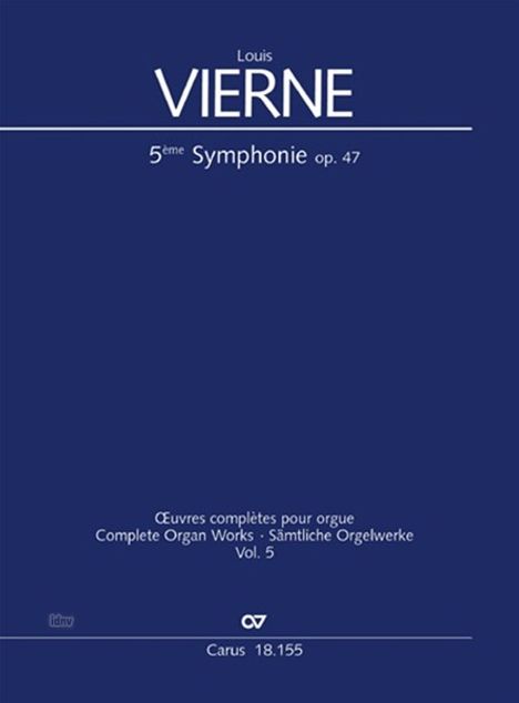 Louis Vierne: Symphonie Nr. 5 in a a-Moll op. 47 (1923-24), Noten
