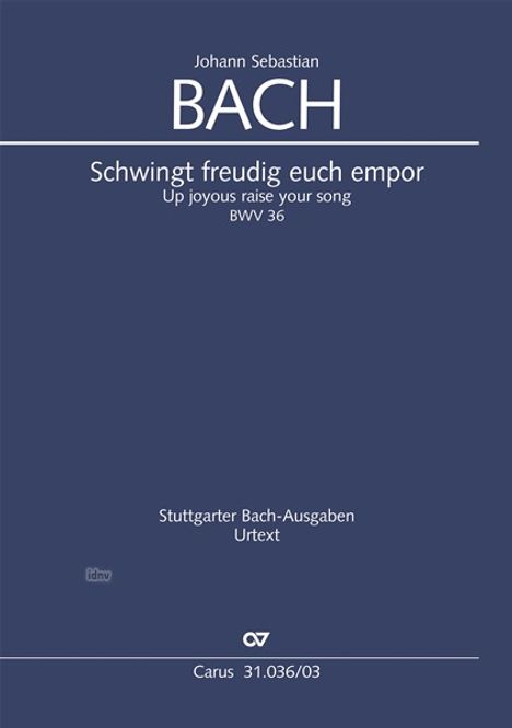 Johann Sebastian Bach: Schwingt freudig euch empor BWV 36 (1731), Noten