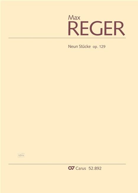 Max Reger: Neun Stücke op. 129 (1913), Noten