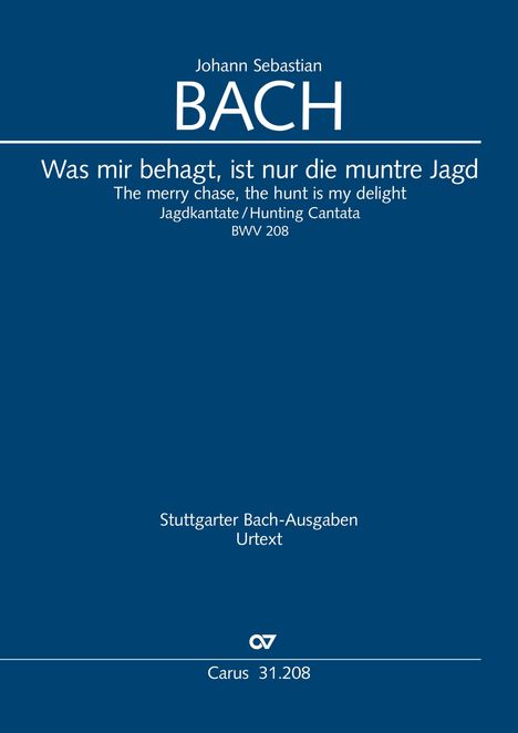 J. S. Bach: Was mir behagt, ist nur die muntre Jagd (Klavierauszug), Buch