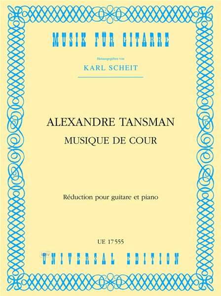 Alexandre Tansman: Musique de cour für Gitarre und Klavier (1960), Noten