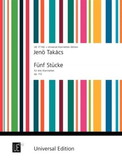 Jenö Takacs: 5 Stücke für 3 Klarinetten op. 112 (1984), Noten