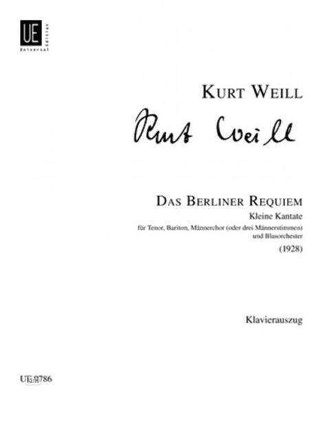 Das Berliner Requiem für Tenor, Bariton, Männerchor (oder drei Männerstimmen) und Blasorchester (1928), Noten