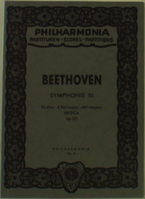 Ludwig van Beethoven: Symphonie Nr. 3 für Orchester Es-Dur op. 55 "Eroica", Noten