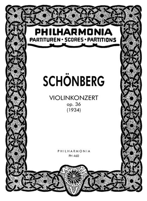 Arnold Schönberg: Violinkonzert für Violine und Orchester op. 36 (1934-1936), Noten