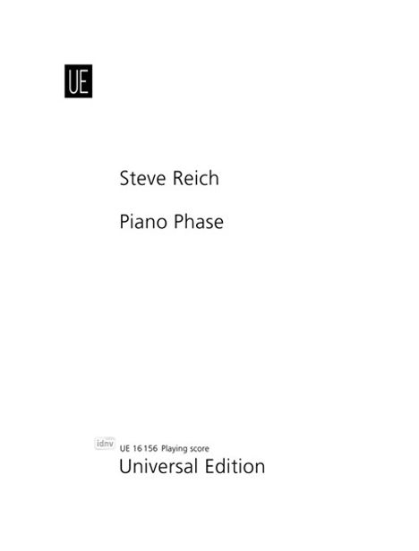 Steve Reich: Piano Phase für 2 Klaviere oder 2 Marimbaphone (1967), Noten