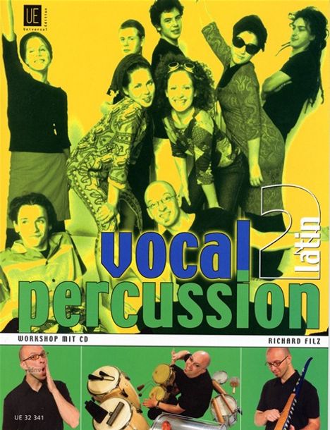 Richard; Diverse Filz: Vocal Percussion 2 - latin für Percussion- bzw. Vokalensemble im Einzel- und Gruppenunterricht (2002), Noten