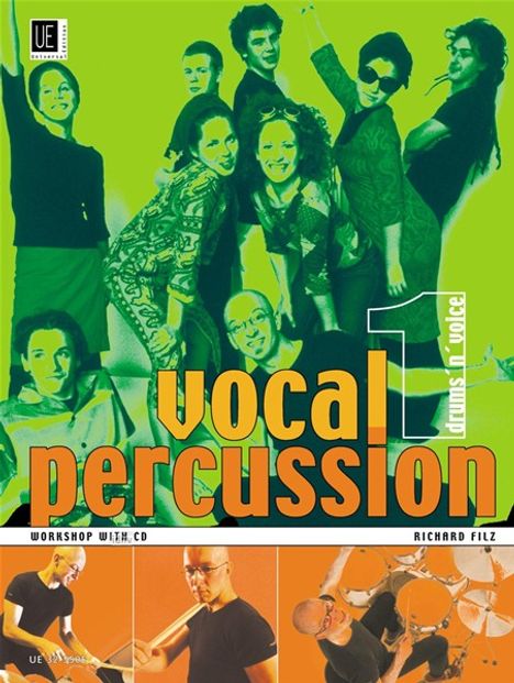 Richard Filz: Vocal percussion 1 - drums 'n' voice with CD für Percussion- bzw. Vokalensemble im Einzel- und Gruppenunterricht mit CD (2002), Noten