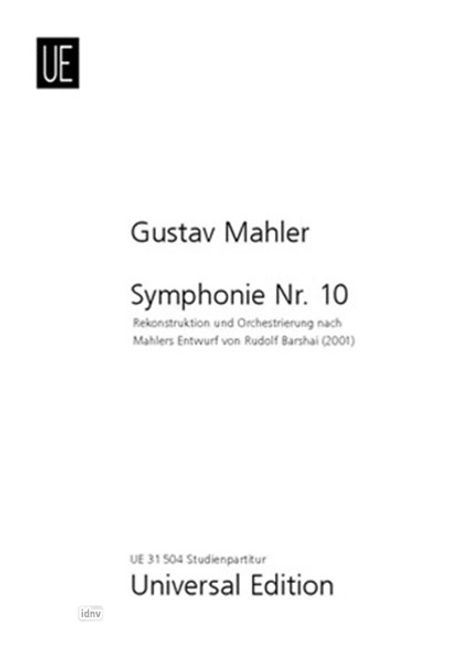 Gustav Mahler: Symphonie Nr.10 für Orchester Fis-Dur (1910), Noten