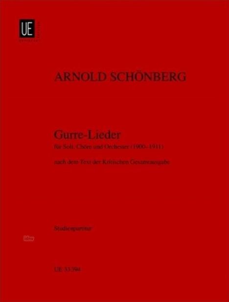 Gurre-Lieder für Soli, Chöre und Orchester (1900-1911), Noten