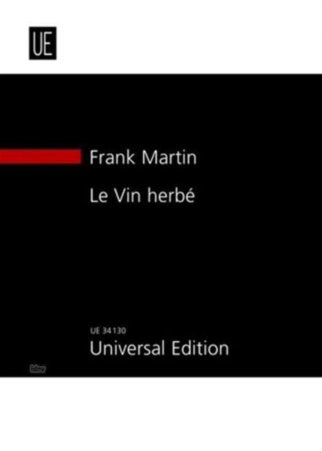 Frank Diverse; Martin: Le Vin herbé für 12 Singstimmen, 7 Streicher und Klavier, Noten