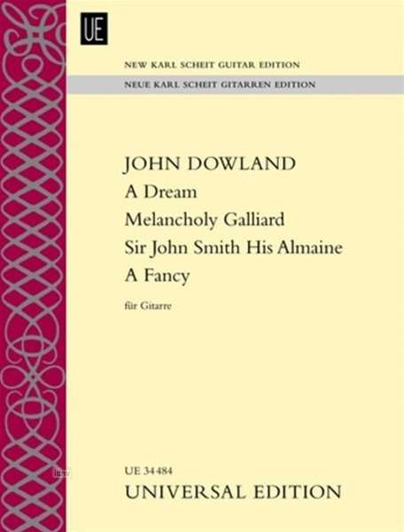 John Dowland: A Dream – Melancholy Galliard – Sir John Smith His Almaine – A Fancy für Gitarre, Noten