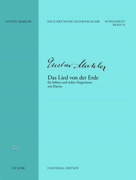 Gustav Mahler: Das Lied von der Erde für höhere und tiefere Singstimme mit Klavier (1908), Noten