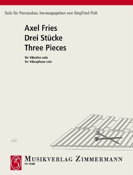 Axel Fries: Drei Stücke, Noten