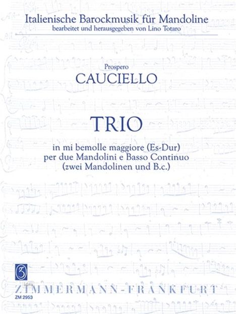 Prospero Cauciello: Trio per due Mandolini e Basso, Noten