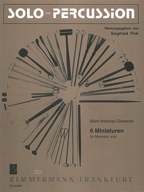 Mark Andreas Giesecke: 6 Miniaturen für Marimba solo, Noten