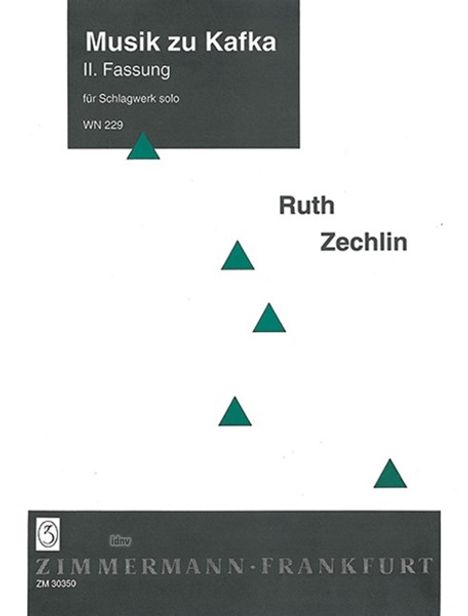 Ruth Zechlin: Musik zu Kafka, Noten