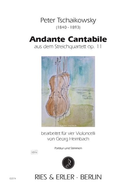 Peter Iljitsch Tschaikowsky: Andante Cantabile aus dem Streichquartett op. 11, Noten