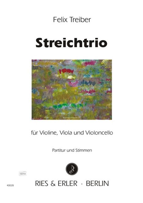 Felix Treiber: Streichtrio für Violine, Viola und Violoncello (2005), Noten