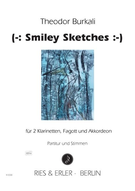 Theodor Burkali: (-: Smiley Sketches :-), Noten