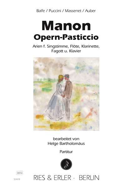 Giacomo Puccini: Manon -Opern-Pasticcio- Arien für Singstimme, Flöte, Klarinette, Fagott und Klavier, Noten