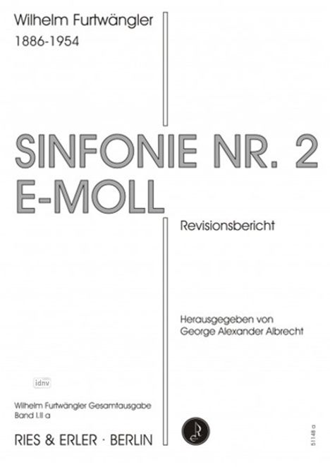 Wilhelm Furtwängler: Revisionsbericht Sinfonie Nr. 2 e-Moll, Noten