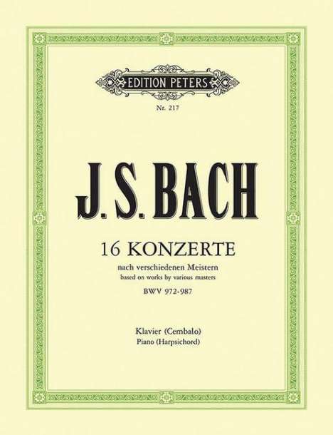 16 Concerto Transcriptions After Various Composers Bwv 972-987 for Keyboard Solo, Buch