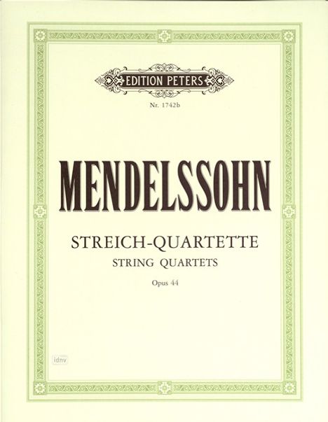 Felix Mendelssohn Bartholdy: Streichquartette op. 44, Noten