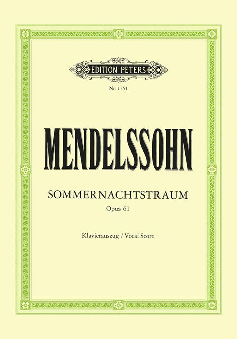 Felix Mendelssohn Bartholdy: Mendelssohn, F: Midsummer Night's Dream Op. 61 (Vocal Score), Noten