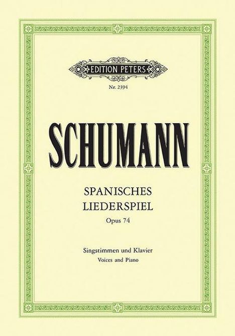 Schumann, R: Spanisches Liederspiel Op. 74, Buch
