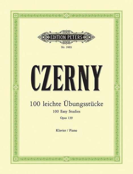 Carl Czerny (1791-1857): 100 leichte Übungsstücke op. 139, Buch